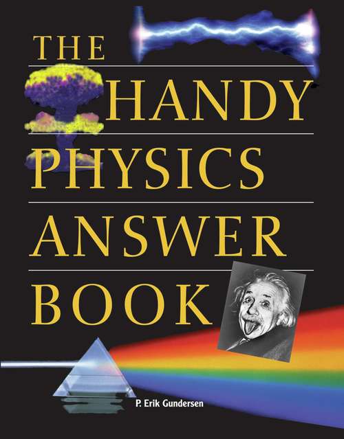 Book cover of The Handy Physics Answer Book