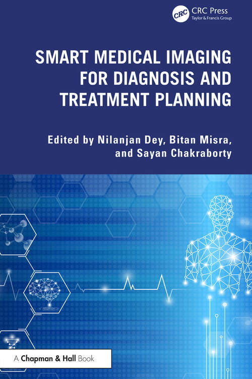 Book cover of Smart Medical Imaging for Diagnosis and Treatment Planning