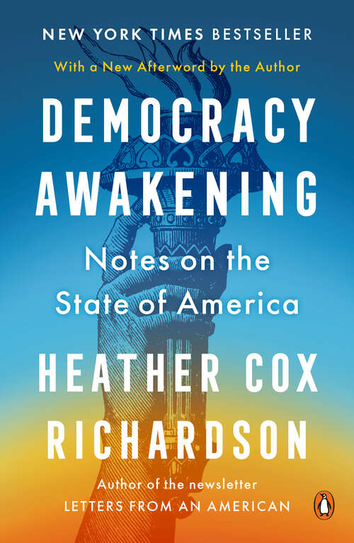 Book cover of Democracy Awakening: Notes on the State of America