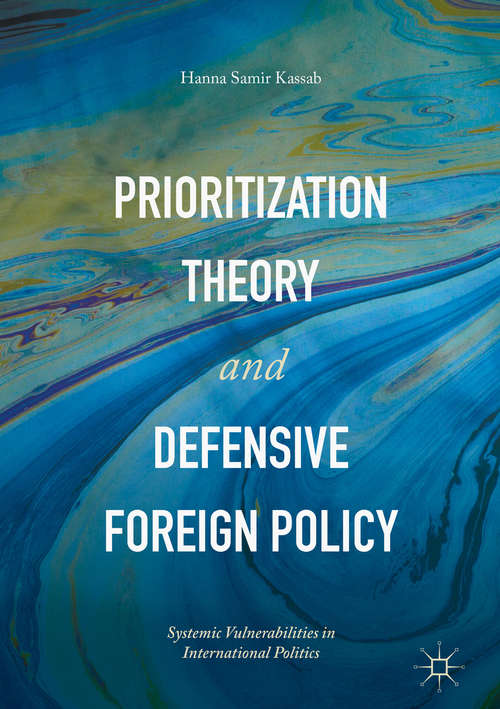 Book cover of Prioritization Theory and Defensive Foreign Policy