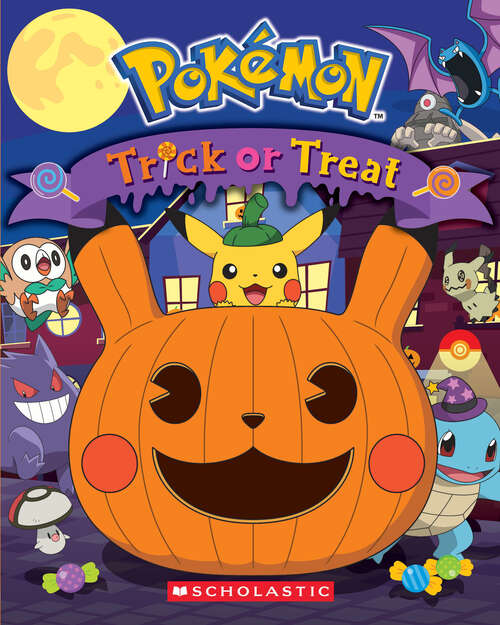 Book cover of Trick-or-Treat! (Pokémon)