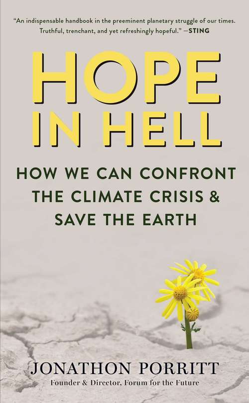 Book cover of Hope in Hell: How We Can Confront the Climate Crisis & Save the Earth