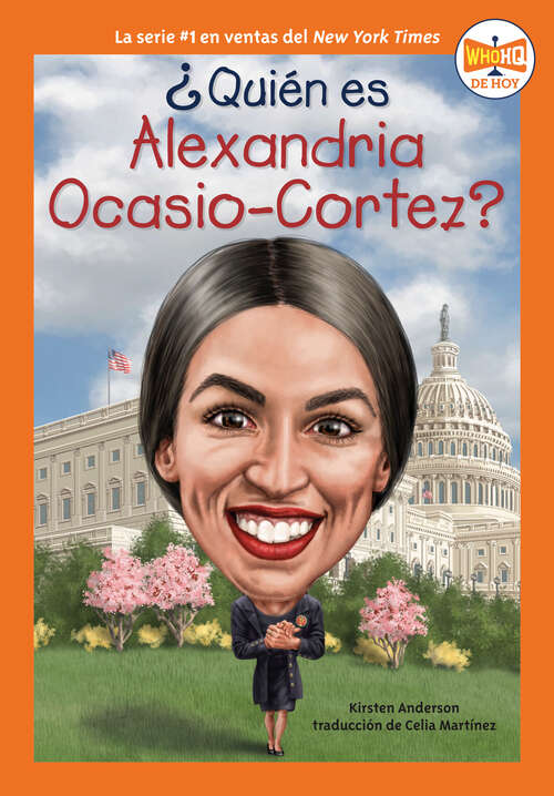 Book cover of ¿Quién es Alexandria Ocasio-Cortez? (¿Quién fue?)
