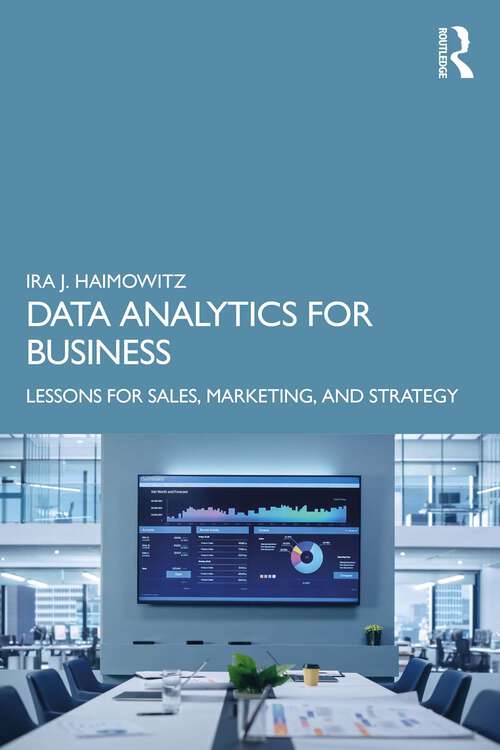 Book cover of Data Analytics for Business: Lessons for Sales, Marketing, and Strategy