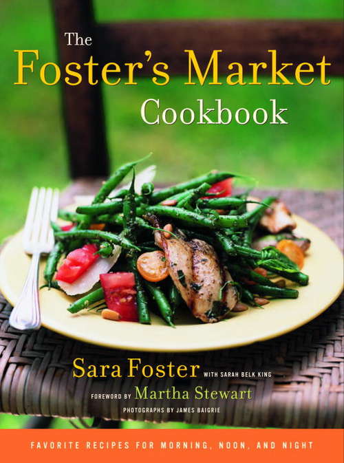Book cover of The Foster's Market Cookbook