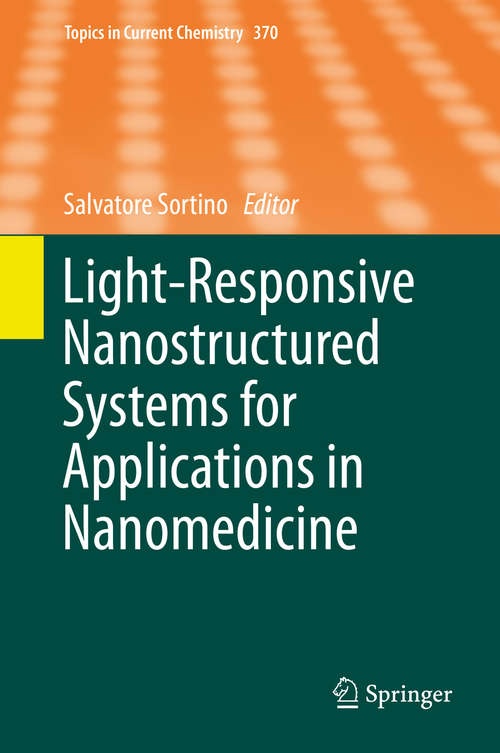 Book cover of Light-Responsive Nanostructured Systems for Applications in Nanomedicine