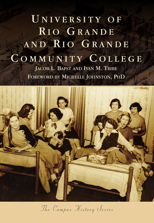 Book cover of University of Rio Grande and Rio Grande Community College (Campus History)