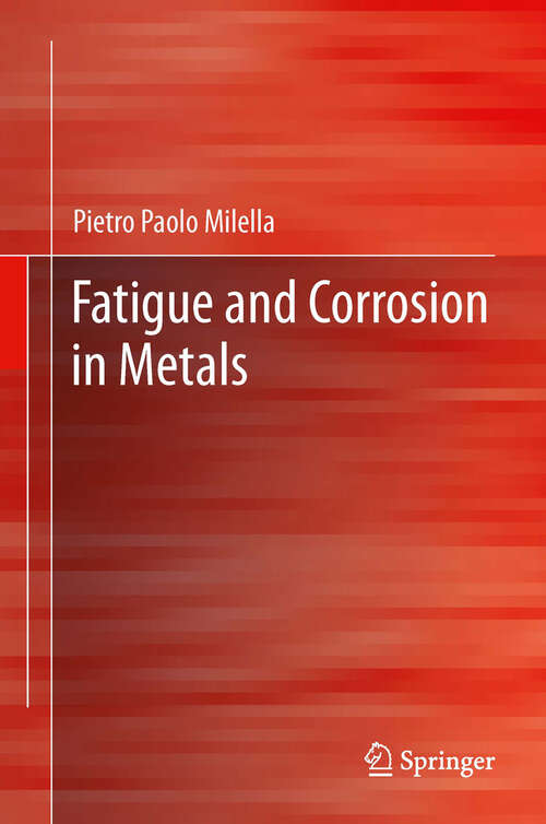 Book cover of Fatigue and Corrosion in Metals