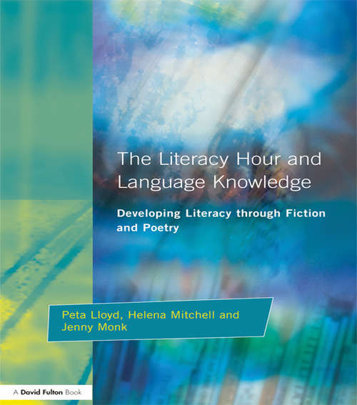 Book cover of Literacy Hour and Language Knowledge: Developing Literacy Through Fiction and Poetry