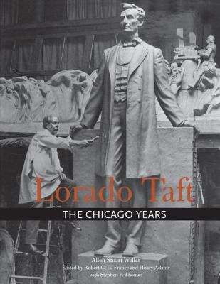 Book cover of Lorado Taft: The Chicago Years