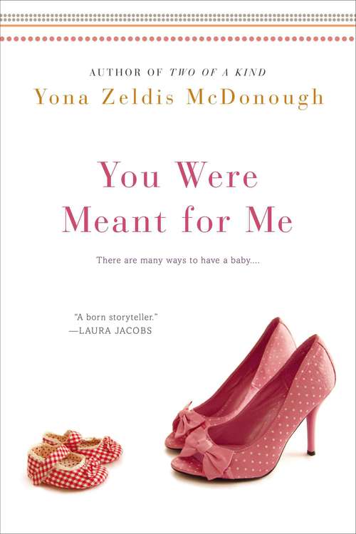 Book cover of You Were Meant For Me