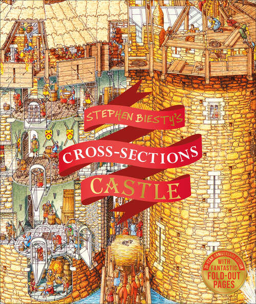 Book cover of Stephen Biesty's Cross-Sections Castle (DK Stephen Biesty Cross-Sections)