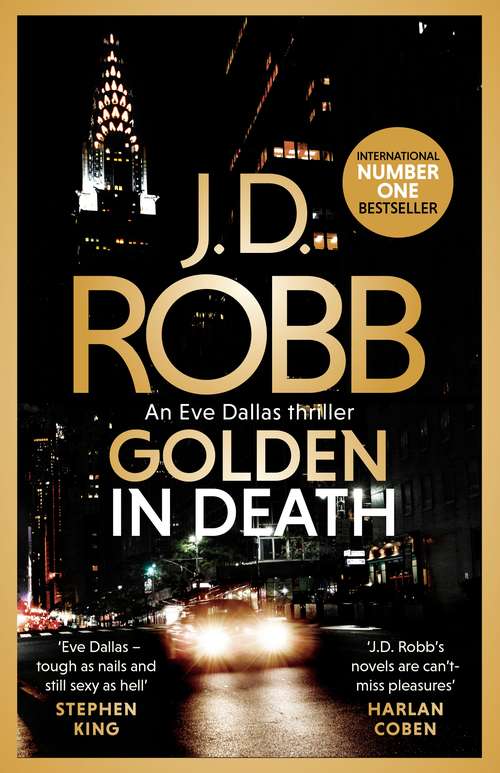 Book cover of Golden In Death: An Eve Dallas thriller (Book 50) (In Death #50)