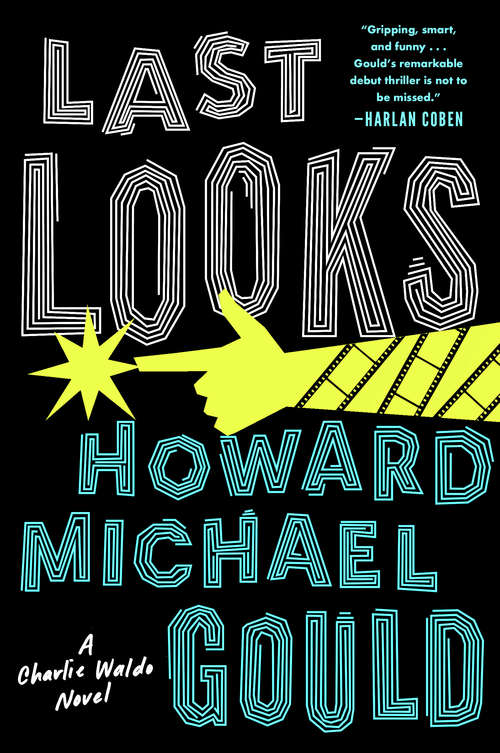 Book cover of Last Looks: A Novel