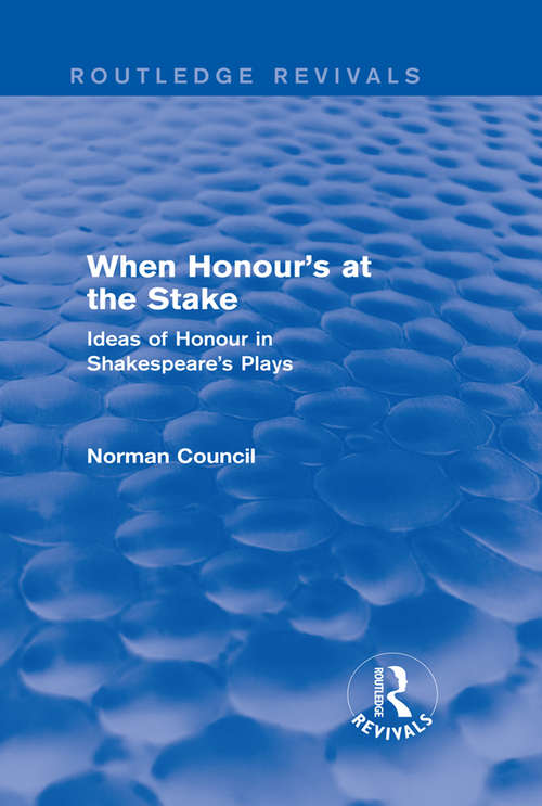 Book cover of When Honour's at the Stake (Routledge Revivals)