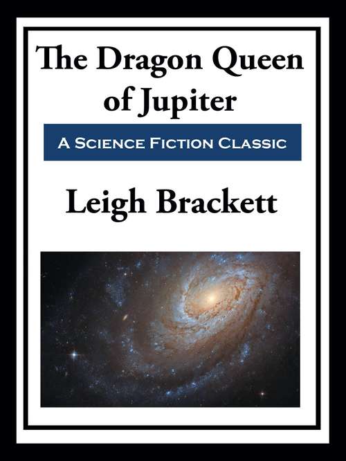 Book cover of The Dragon Queen of Jupiter