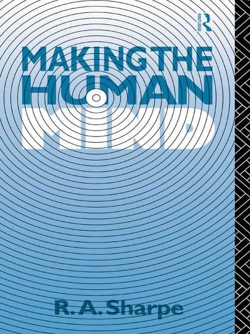 Book cover of Making the Human Mind