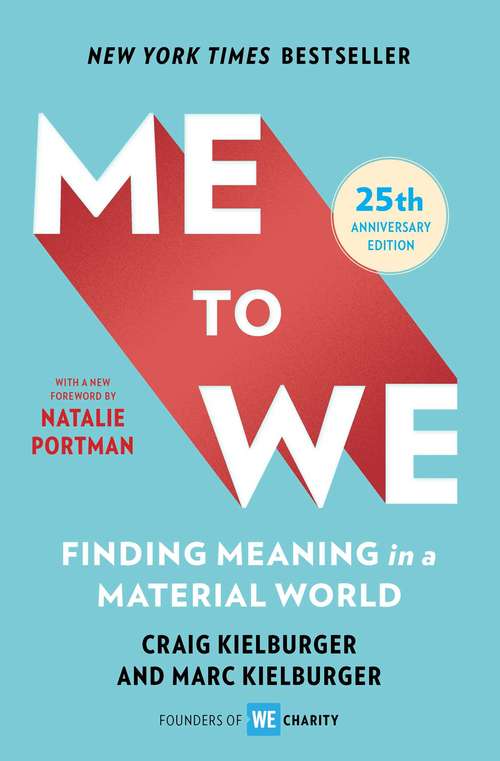 Book cover of Me to We: Finding Meaning in a Material World