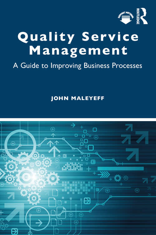 Book cover of Quality Service Management: A Guide to Improving Business Processes