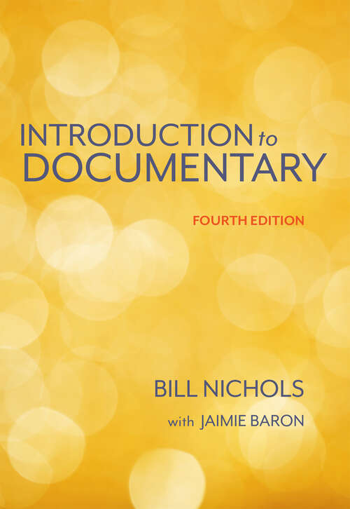 Book cover of Introduction to Documentary, Fourth Edition (Fourth Edition)