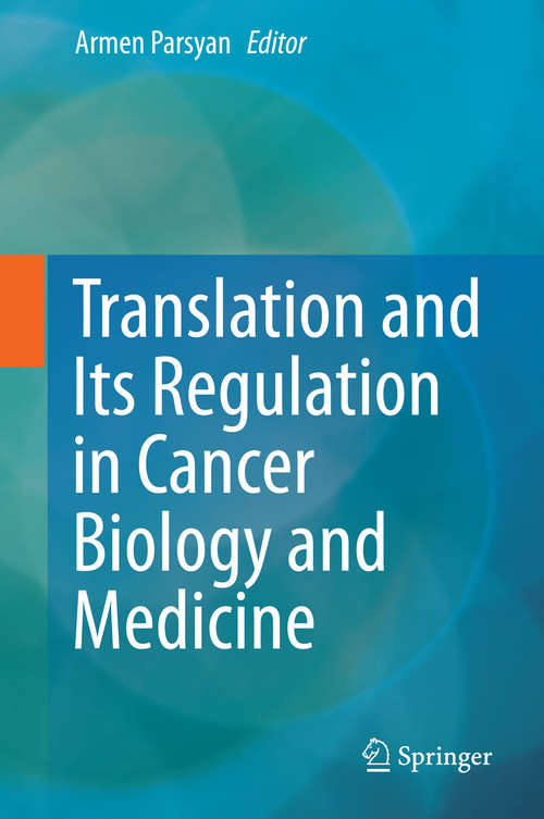 Book cover of Translation and Its Regulation in Cancer Biology and Medicine