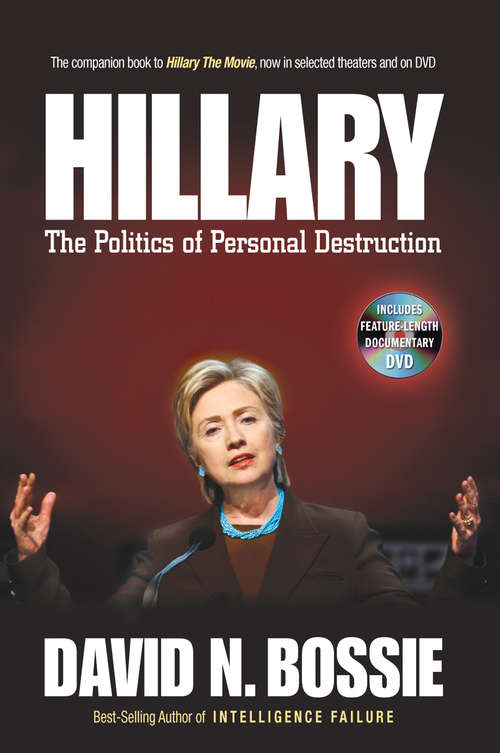 Book cover of Hillary: The Politics of Personal Destruction
