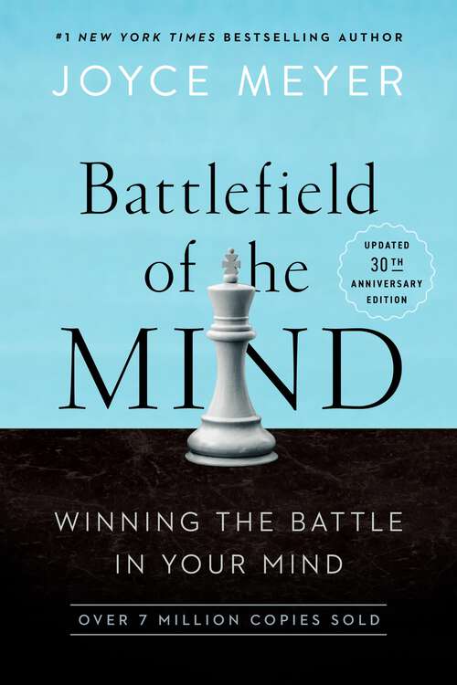 Book cover of Battlefield of the Mind: Winning the Battle in Your Mind (Spiritual Growth Ser.)