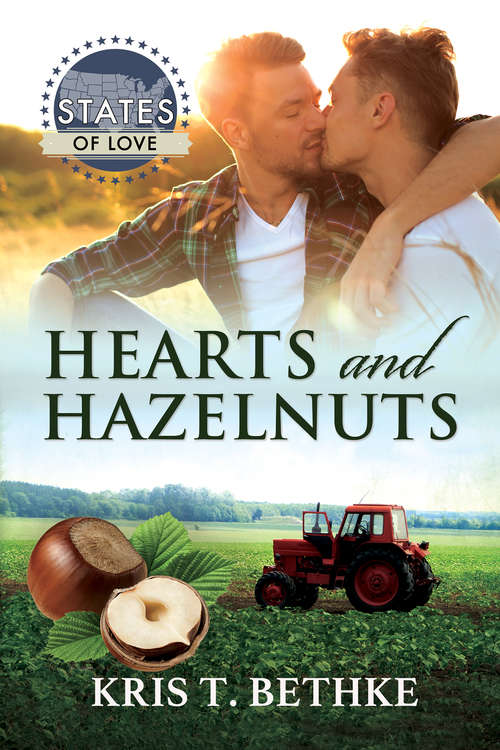 Book cover of Hearts and Hazelnuts (States Of Love #32)