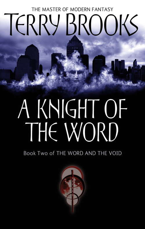 Book cover of A Knight Of The Word: The Word and the Void: Book Two (Word and the Void)