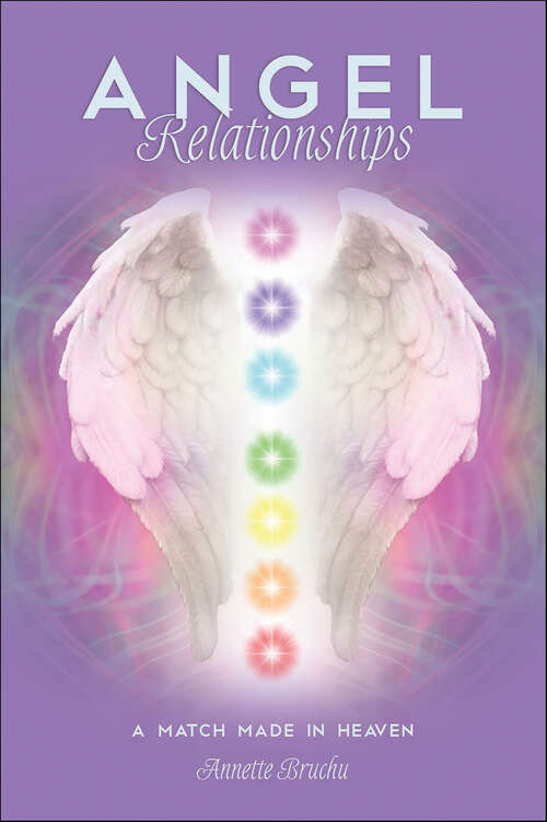 Book cover of Angel Relationships: A Match Made in Heaven
