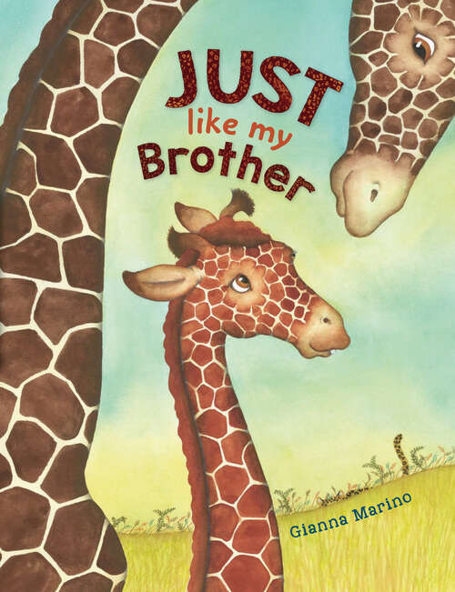 Book cover of Just Like My Brother