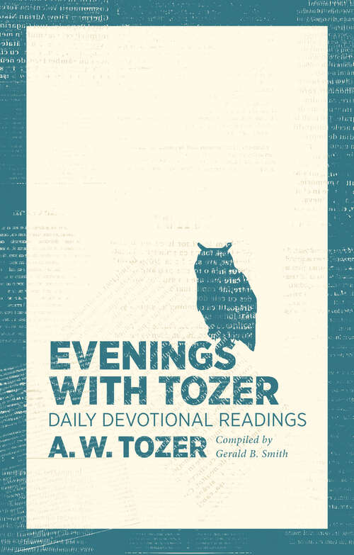 Book cover of Evenings with Tozer: Daily Devotional Readings