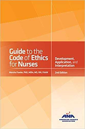 Book cover of Guide to the Code of Ethics for Nurses with Interpretive Statements: Development, Interpretation, and Application (Second Edition)