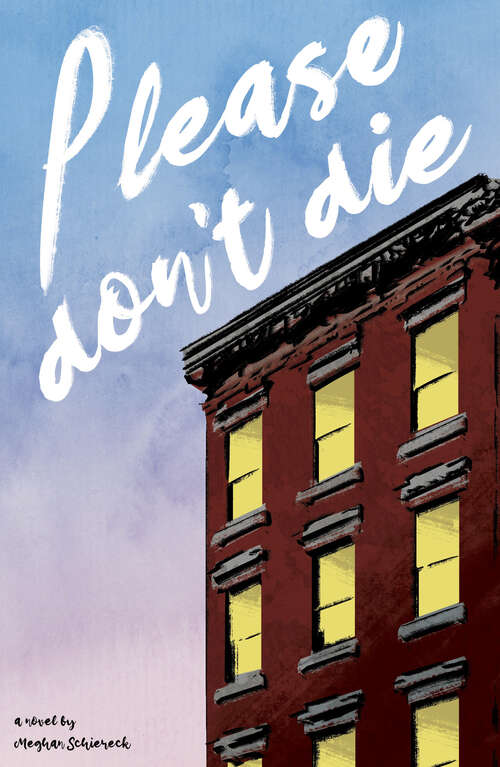 Book cover of Please Don't Die