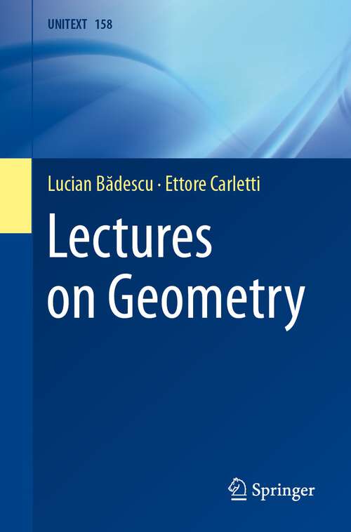 Book cover of Lectures on Geometry (2024) (UNITEXT #158)