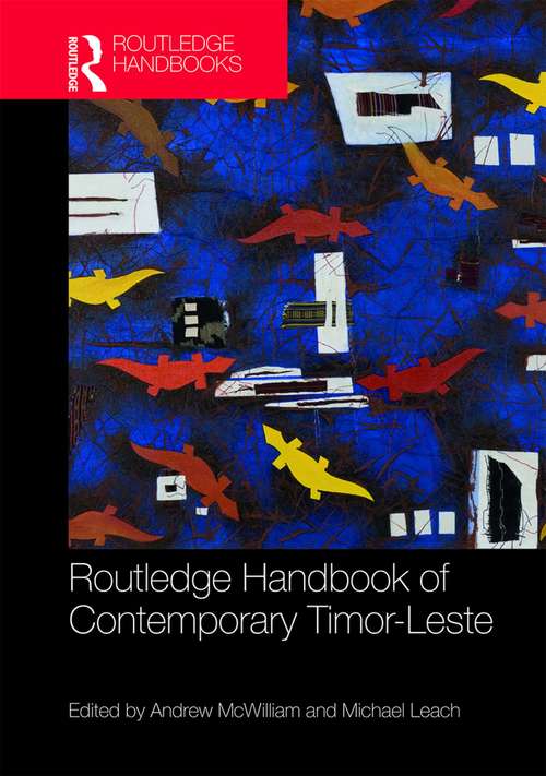 Book cover of Routledge Handbook of Contemporary Timor-Leste