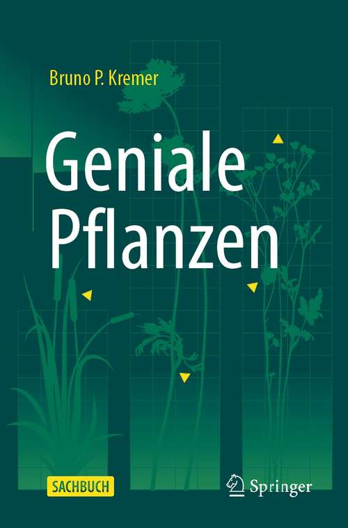 Book cover of Geniale Pflanzen (1. Aufl. 2021)