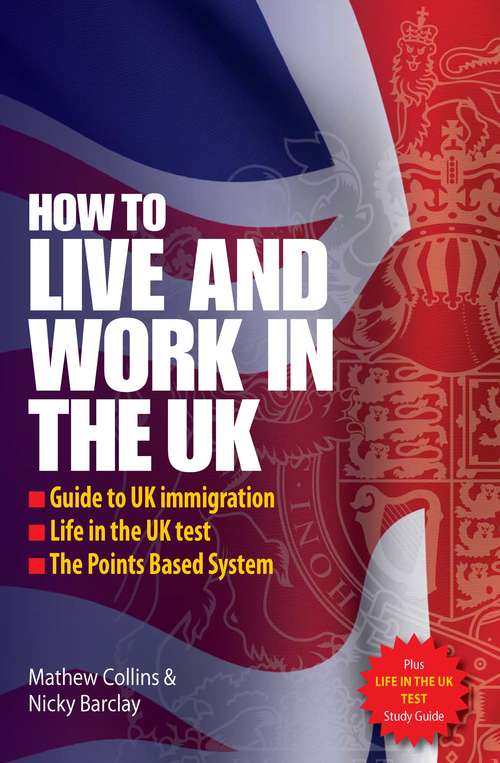 Book cover of How to Live and Work in the UK