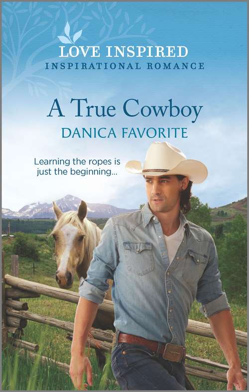 Book cover of A True Cowboy (Original) (Double R Legacy #3)