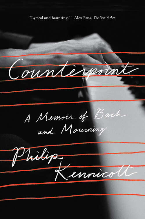 Book cover of Counterpoint: A Memoir Of Bach And Mourning