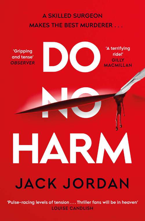 Book cover of Do No Harm: A skilled surgeon makes the best murderer . . .