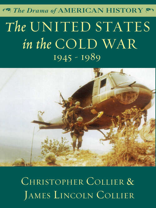 Book cover of The United States in the Cold War: 1945 - 1989