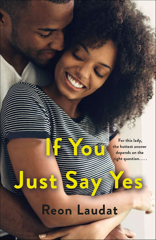 Book cover of If You Just Say Yes