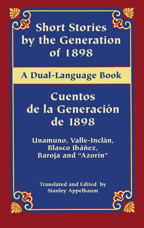 Book cover of Short Stories by the Generation of 1898/Cuentos de la Generación de 1898: A Dual-Language Book
