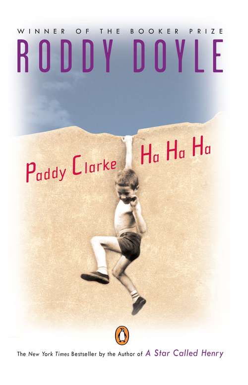 Book cover of Paddy Clarke Ha Ha Ha