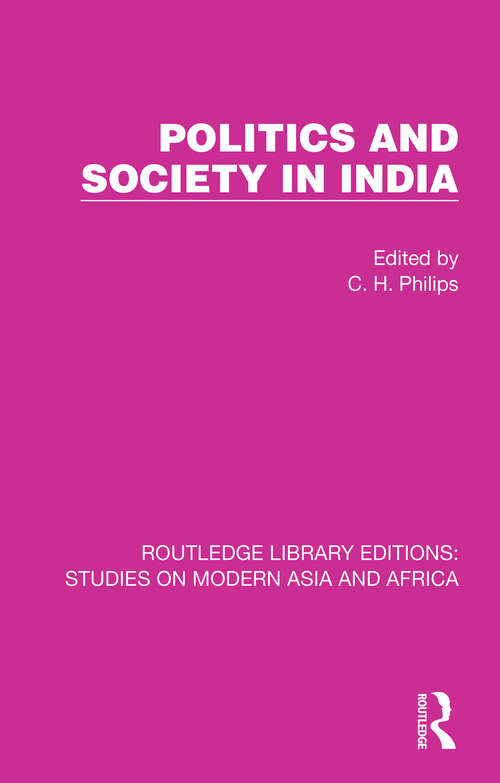 Book cover of Politics and Society in India (Studies on Modern Asia and Africa)