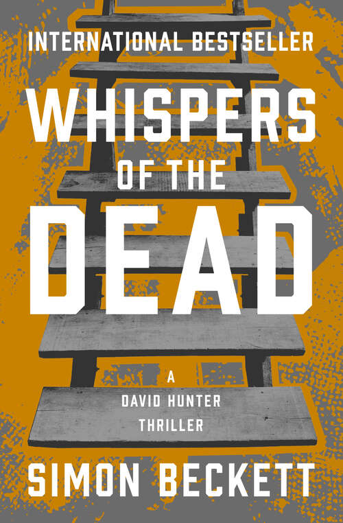 Book cover of Whispers of the Dead (The David Hunter Thrillers)