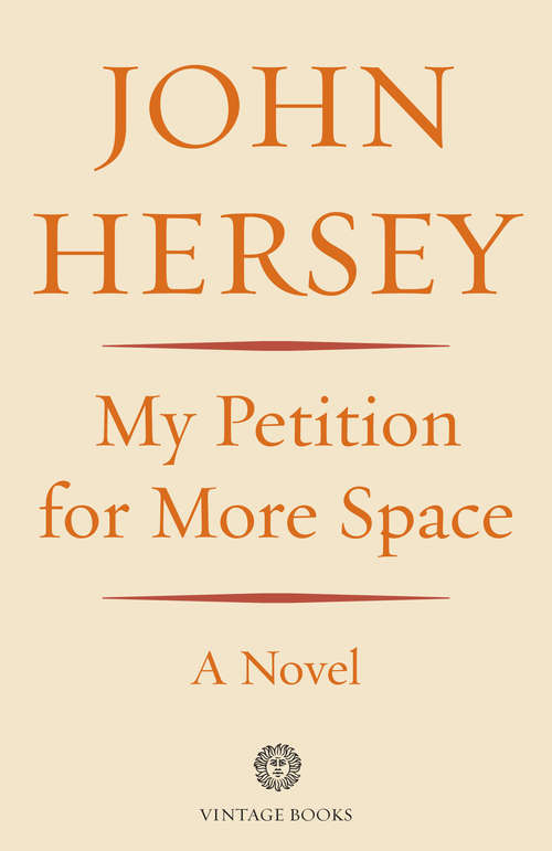 Book cover of My Petition For More Space: A Novel