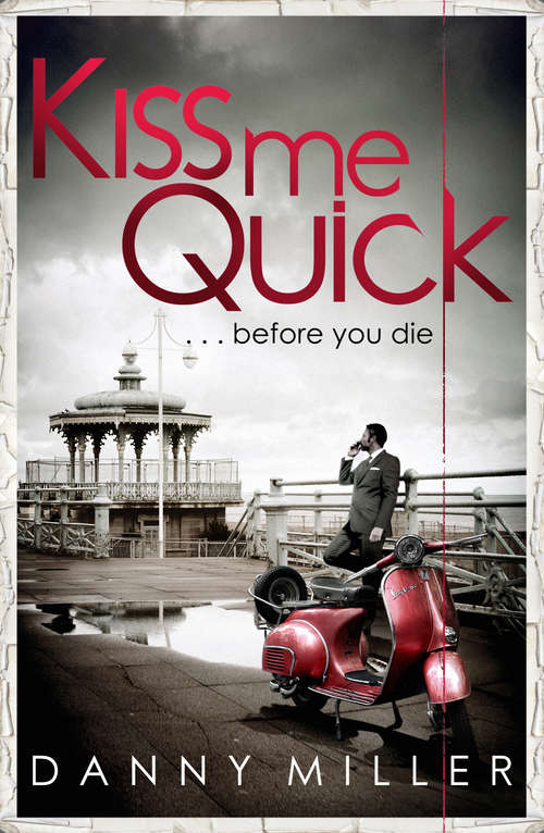 Book cover of Kiss Me Quick