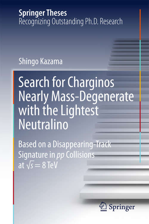 Book cover of Search for Charginos Nearly Mass-Degenerate with the Lightest Neutralino